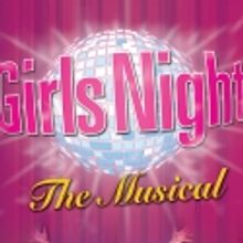 GIRLS NIGHT: THE MUSICAL Plays East 14th Street Theatre Beginning 5/11