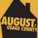 AUGUST: OSAGE COUNTY Makes PA Debut at Open Stage of Harrisburg, 4/15-5/8