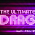 ULTIMATE DRAG OFF Extends Through 4/30 with New Time and Ticket Price