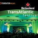 9th Annual Heineken TransAtlantic Festival Announces Lineup