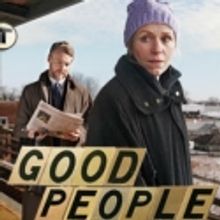 GOOD PEOPLE Extends Three Weeks Through May 29