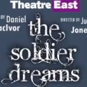 THE SOLDIER DREAMS Begins at The Lion Theatre, 3/25