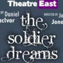THE SOLDIER DREAMS Begins at The Lion Theatre, 3/25