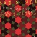 Pianist Bob Gluck to Perform at University of the Streets, 3/29