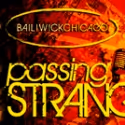 Bailiwick Chicago Presents PASSING STRANGE April 21-May 29