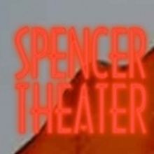 Spencer Theater Announces April Lineup