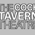 Cock Tavern Theatre Closes