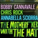 THE MOTHERF**KER WITH THE HAT Opens Tonight!