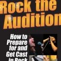 'Rock the Audition' Book Receives May 24th Release