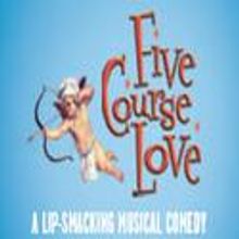 BWW Reviews:  Denver Center's 5 COURSE LOVE