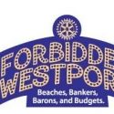 Westport Sunrise Rotary Presents FORBIDDEN WESTPORT III, 4/30