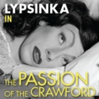 Asolo Rep Extras Presents Lypsinka As Joan Crawdord 5/9