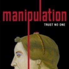 MANIPULATION Begins Previews 5/14; Tickets Now On Sale