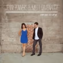Cavenaugh and Powers Release Debut Album GONNA MAKE YOU LOVE ME