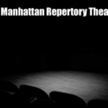Manhattan Repertory Theatre Announces One Act Play Competition 2011