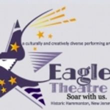 Eagle Theatre Celebrates 2nd Reopening Anniversary, 6/3-5