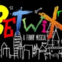 BETWIXT Receives West End Run, From July 26th
