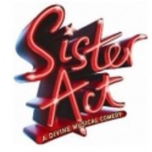 SISTER ACT National Tour Kicks Off in Toronto Next Fall