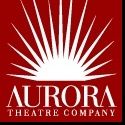 Aurora Theatre Company Announces Call for GAP Submissions
