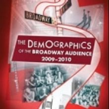 Broadway League Releases 2009-2010 Audience for Touring Broadway Demographics Report