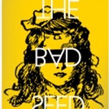 Rhoda Penmark Comes to Life in Street Theatre's THE BAD SEED, 6/10-26