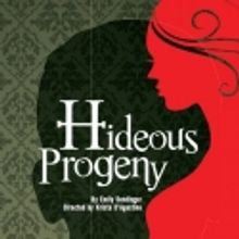 Holland Productions Presents HIDEOUS PROGENY At Boston Playwrights 7/9