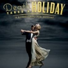 Roundabout's Todd Haimes on DEATH TAKES A HOLIDAY