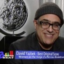 TV: Broadway Beat Tony Interview Special - David Yazbek on Why WOMEN ON THE VERGE Is His 'Best' Work