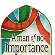 BWW Reviews: 4th Wall Theatre's A MAN OF NO IMPORTANCE