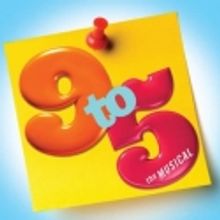 9 TO 5: THE MUSICAL Comes to Starlight Theatre, 6/21-26