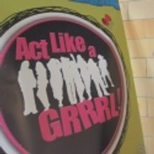 BWW Interviews: ACT LIKE A GRRRL '11 Roars Onstage at Belmont's Black Box Theatre
