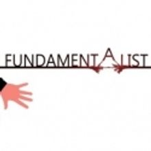 SATC Premieres THE FUNDAMENTALIST, 8/12-28