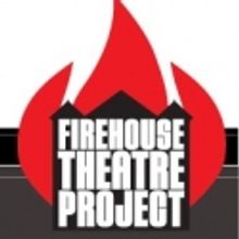 Firehouse Theatre Project Presents Festival of New Plays beginning 7/8