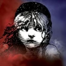 Tickets on Sale 7/16 for LES MIS at Benjamin & Marian Schuster Performing Arts Center