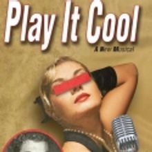 PLAY IT COOL Set to Open at Theatre Row Acorn Theatre 9/2