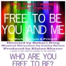 STC Opens FREE TO BE...YOU & ME for 7/15-30 Run