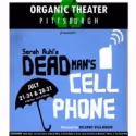 BWW Reviews: Organic Theater Pittsburgh Debuts with Sarah Ruhl's DEAD MAN'S CELL…