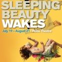 La Jolla's SLEEPING BEAUTY WAKES Extends Through 8/28