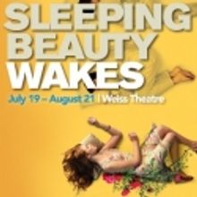 La Jolla's SLEEPING BEAUTY WAKES Extends Through 8/28