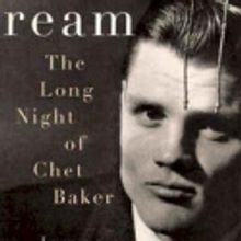 Deep In a Dream – the Life and Music of Chet Baker Set for One Night Only, 8/21
