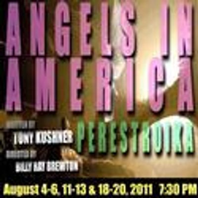 Theatre Downtown Presents ANGELS IN AMERICA: PERESTROIKA, Opens 8/4