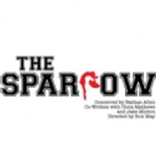 Stray Cat Theatre Announces Auditions for THE SPARROW, 8/2