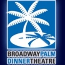 Broadway Palm Dinner Theater Presents 'Hot August Nights Concert Series' Beg. 8/11