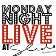 Slide Launches MONDAY NIGHT LIVE, 8/15