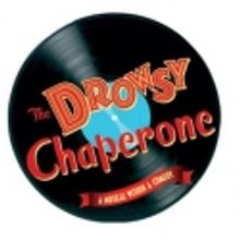 Dundalk Community Theatre Holds Auditions for THE DROWSY CHAPERONE, 8/13-15