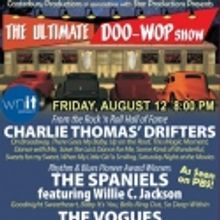 THE ULTIMATE DOO-WOP SHOW Set for 8/12 at the Morris Performing Arts Center