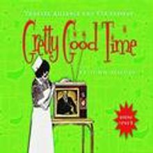 Theatre Alliance Presents GRETTY GOOD TIME June 3-July 3