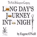 York Shakes Presents LONG DAY'S JOURNEY INTO NIGHT May 28-June 12
