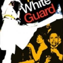 BWW Reviews: THE WHITE GUARD, National Theatre, May 10 2010