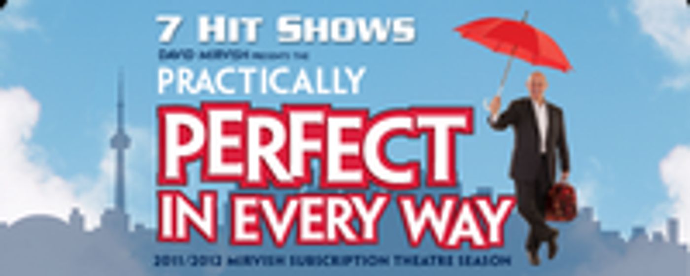 DO_NOT_LIVE_Photo_Coverage_Practically_Perfect_in_Every_Way_Mirvishs_201112_Season_20000101